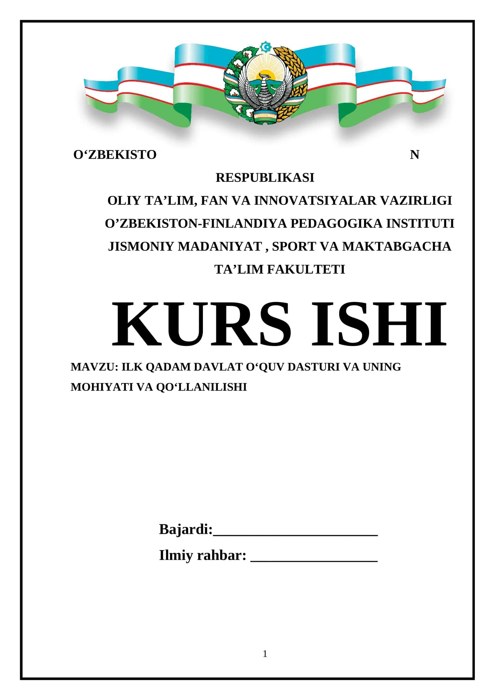 ILK QADAM DAVLAT OʻQUV DASTURI VA UNING MOHIYATI VA QOʻLLANILISHI