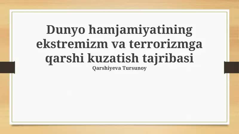 Ekstremizm va terrorizmga qarshi kuzatish tajribasi