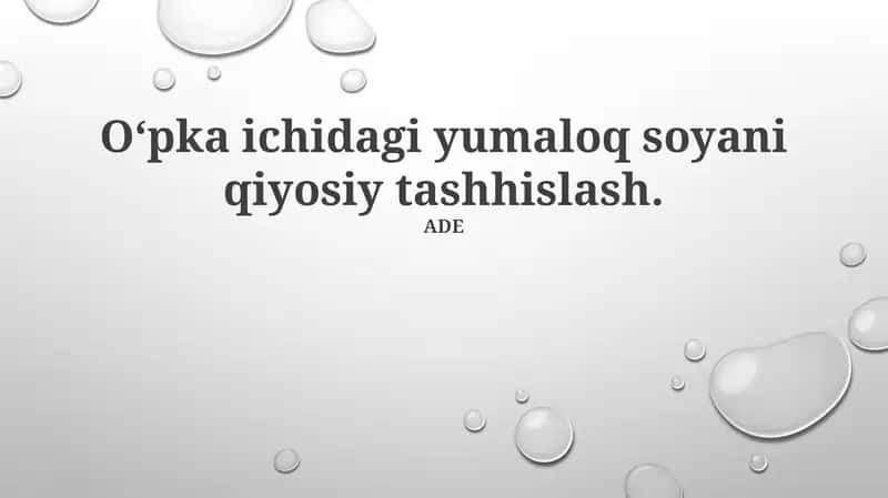 O'pka ichidagi yumaloq soyani qiyosiy tashhislash