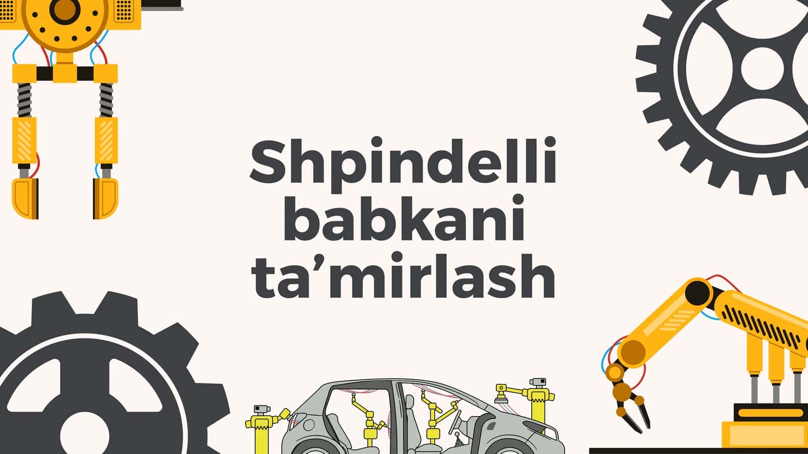 Shpindelli babkani ta’mirlash