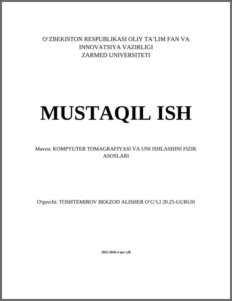 Kompyuter tomografiyasi va uning ishlashini fizik asoslari