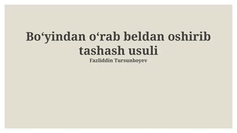 Bel va bo‘yin orqali tashlash usuli