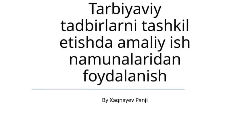Amaliy ish namunalaridan foydalanish