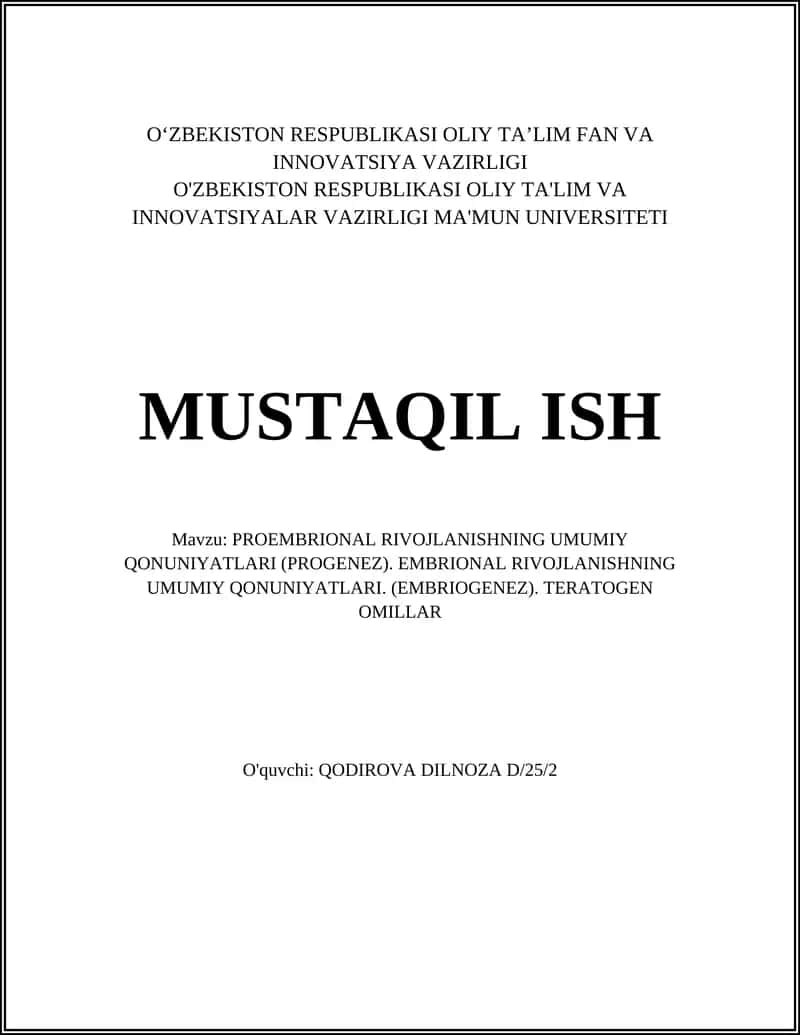 PROEMBRIONAL RIVOJLANISHNING UMUMIY QONUNIYATLARI (PROGENEZ). EMBRIONAL RIVOJLANISHNING UMUMIY QONUNIYATLARI. (EMBRIOGENEZ). TERATOGEN OMILLAR