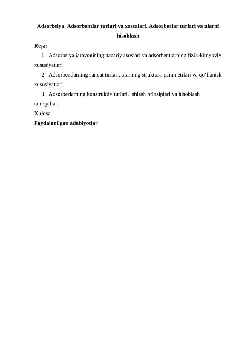 Adsorbsiya. Adsorbentlar turlari va xossalari.