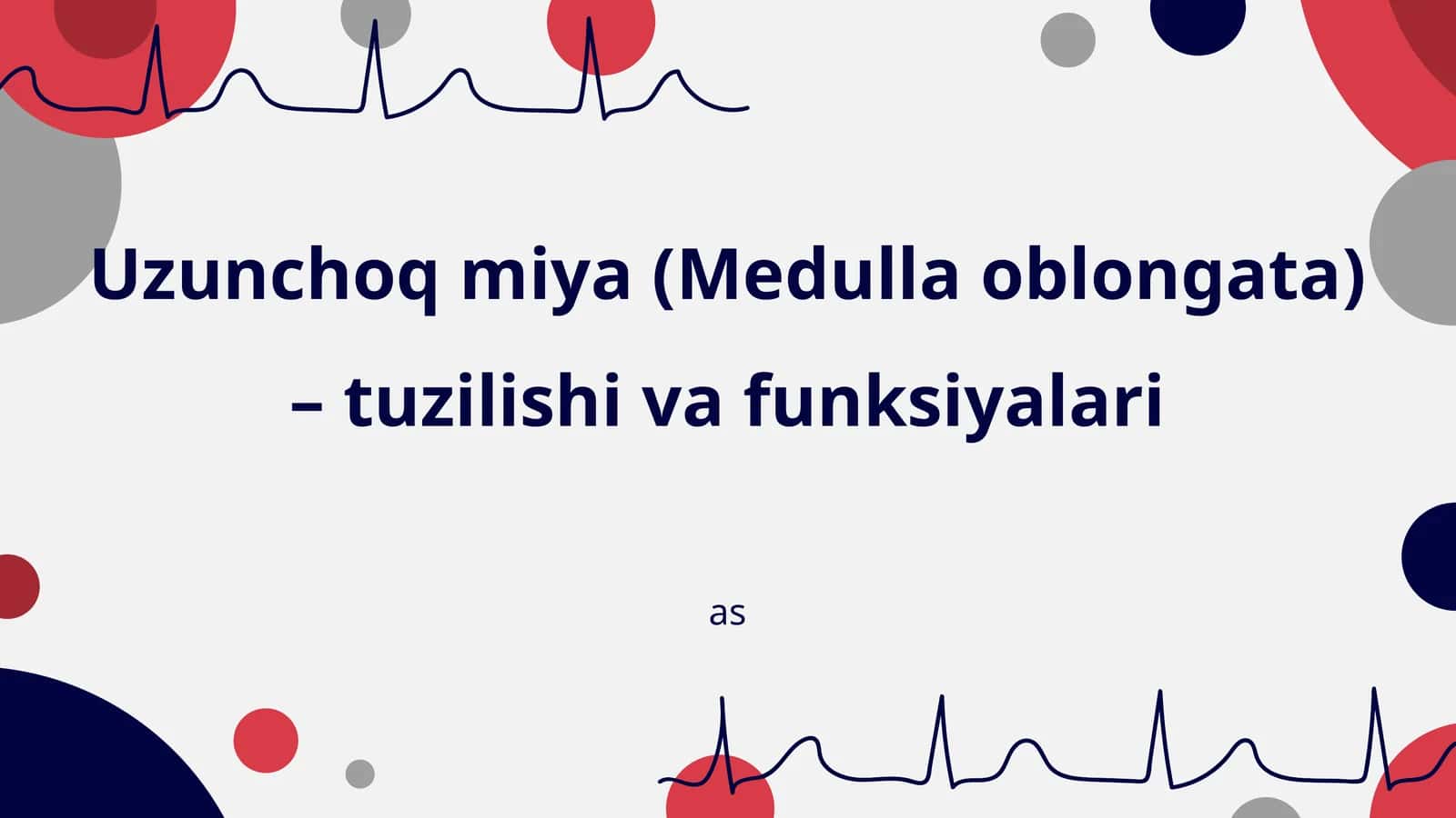 Uzunchoq miya (Medulla oblongata) – tuzilishi va funksiyalari