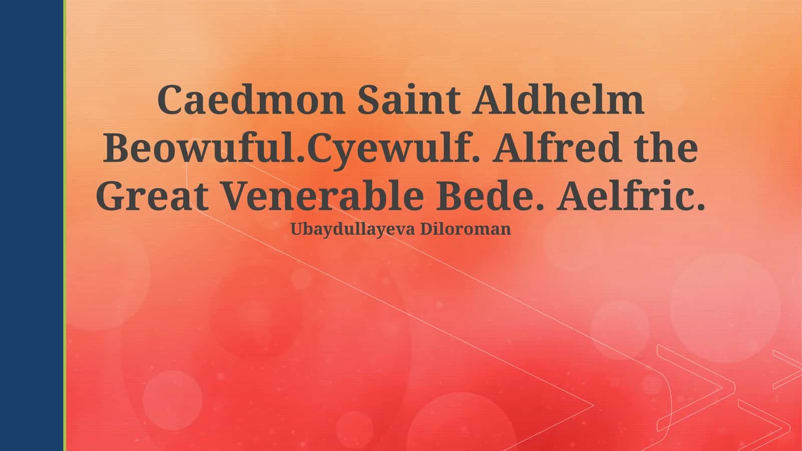 Anglo-Saxon Literary Giants: An Overview
