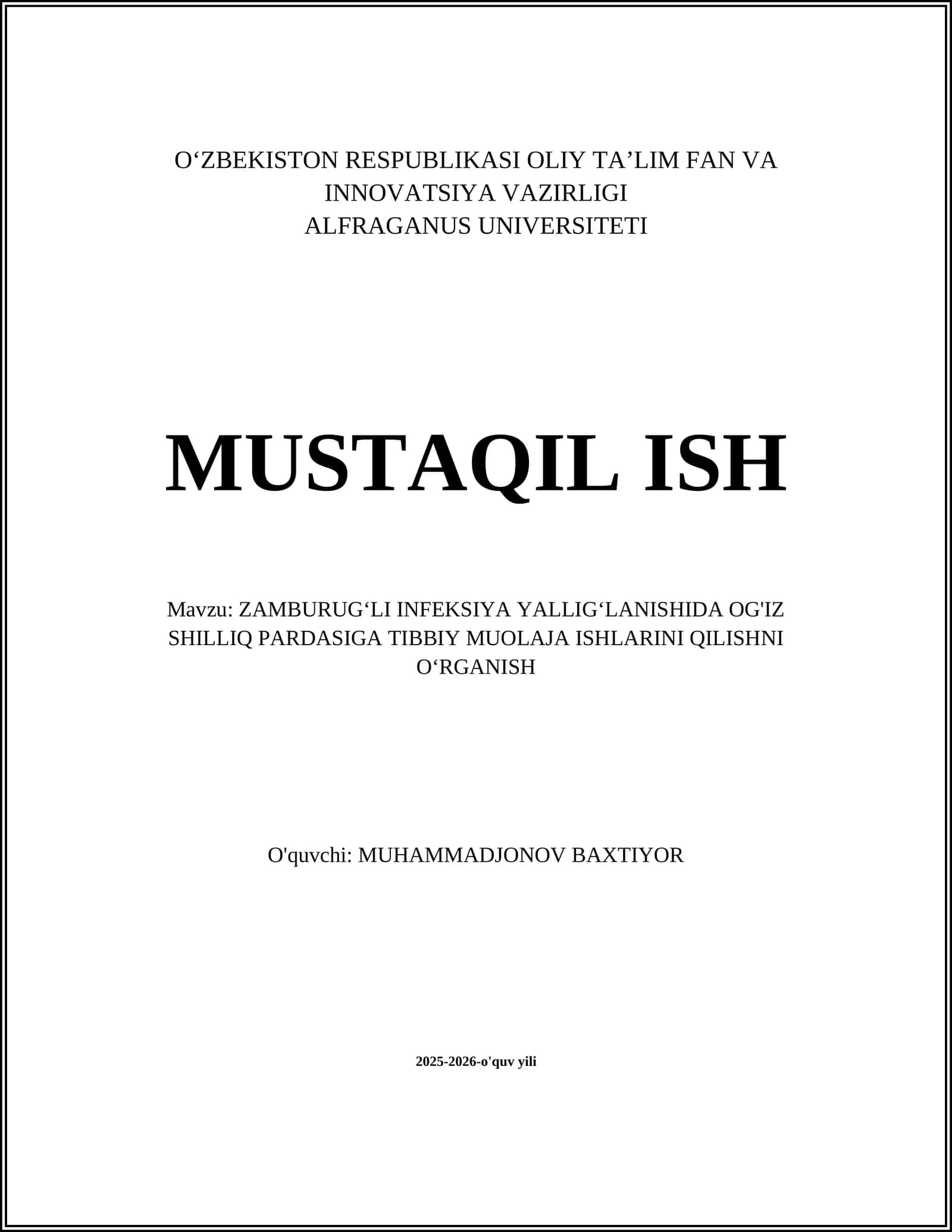 ZAMBURUGʻLI INFEKSIYA YALLIGʻLANISHIDA OG'IZ SHILLIQ PARDASIGA TIBBIY MUOLAJA ISHLARINI QILISHNI OʻRGANISH