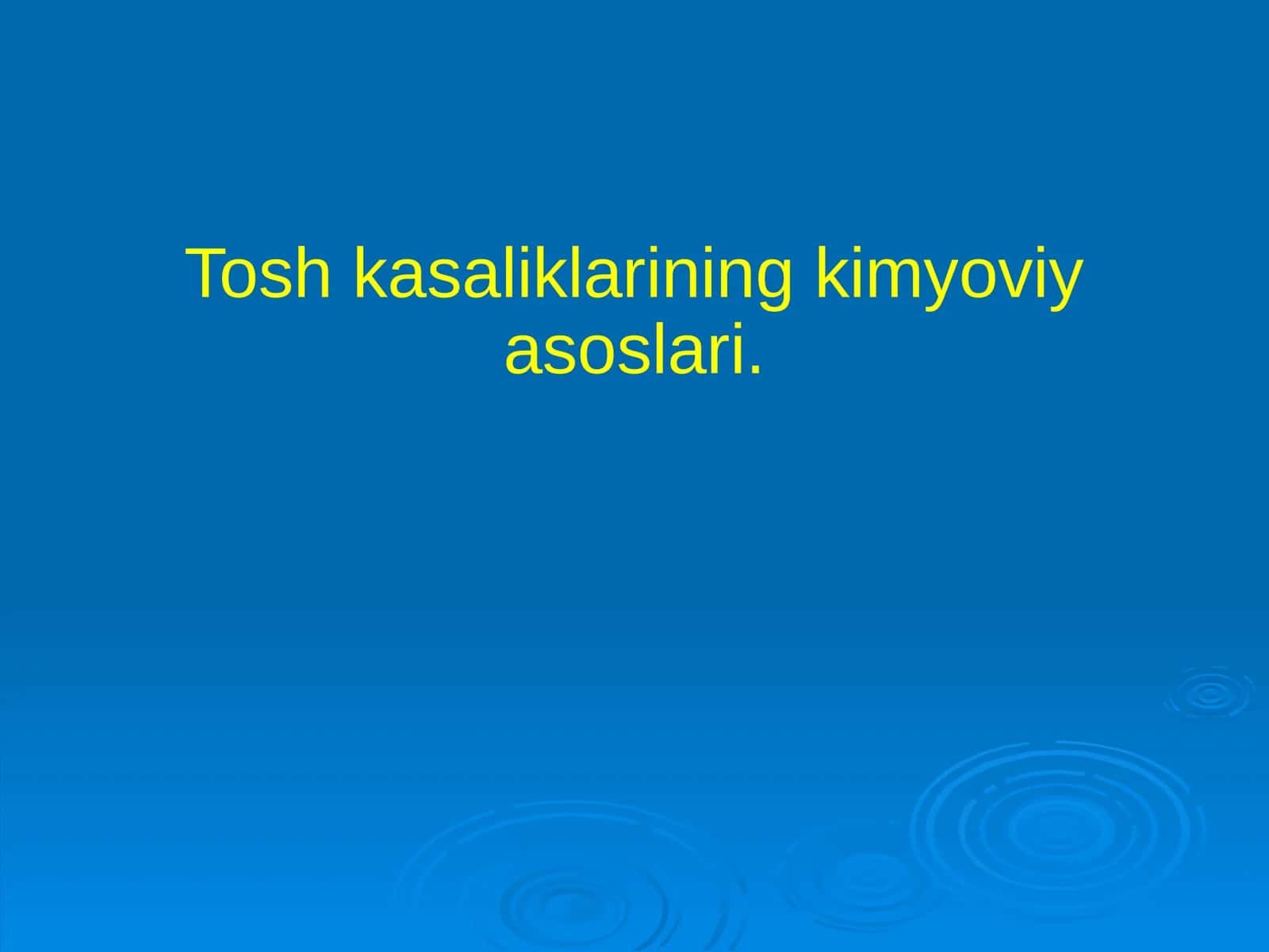 Toshkasaliklarining kimyoviy asoslari