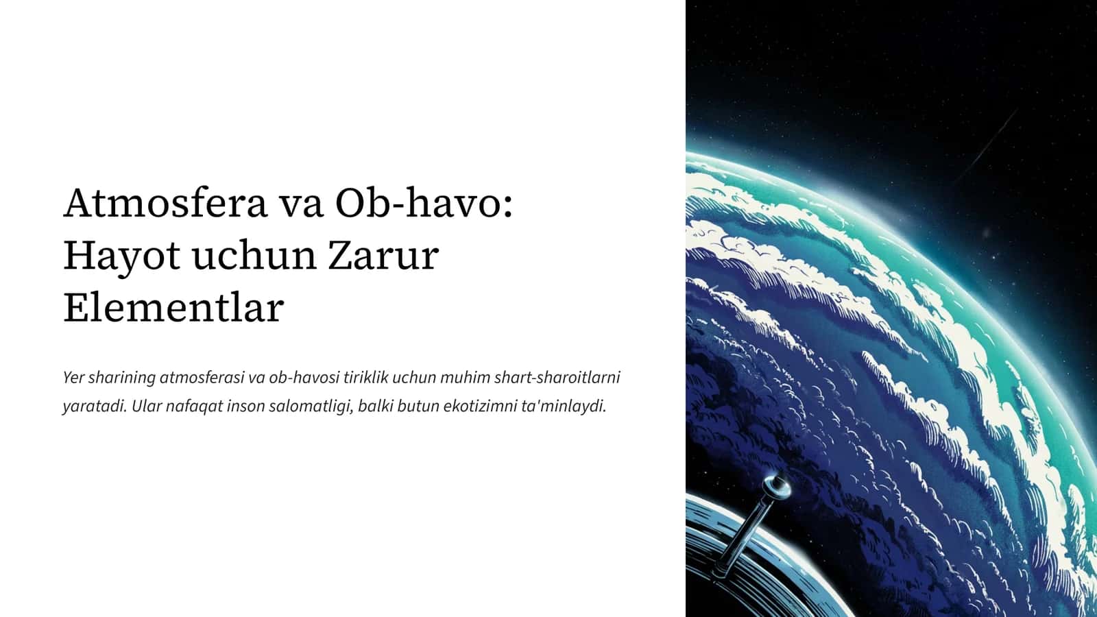 Atmosfera va Ob-havo: Hayot uchun Zarur Elementlar