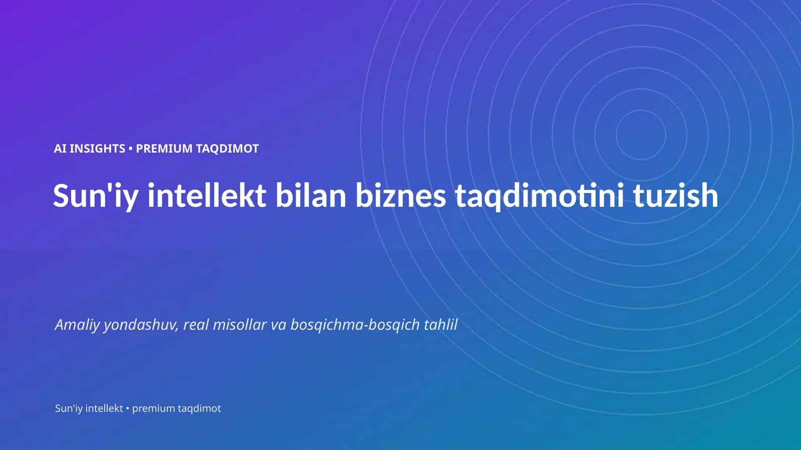 Premium Taqdimot Sun'iy Intellekt bilan Biznes Taqdimotini Tuzish
