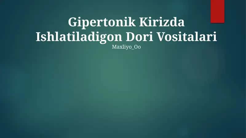 Gipertonik Kirizda Ishlatiladigon Dori Vositalari