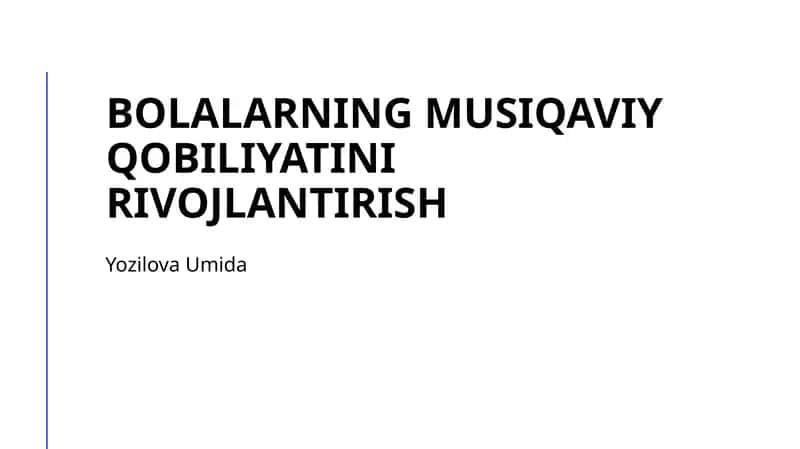 Bolalarning musiqaviy qobiliyatini rivojlantirish