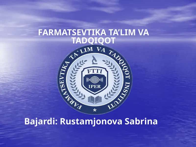 Farmatsevtika Ta’lim va Tadqiqot