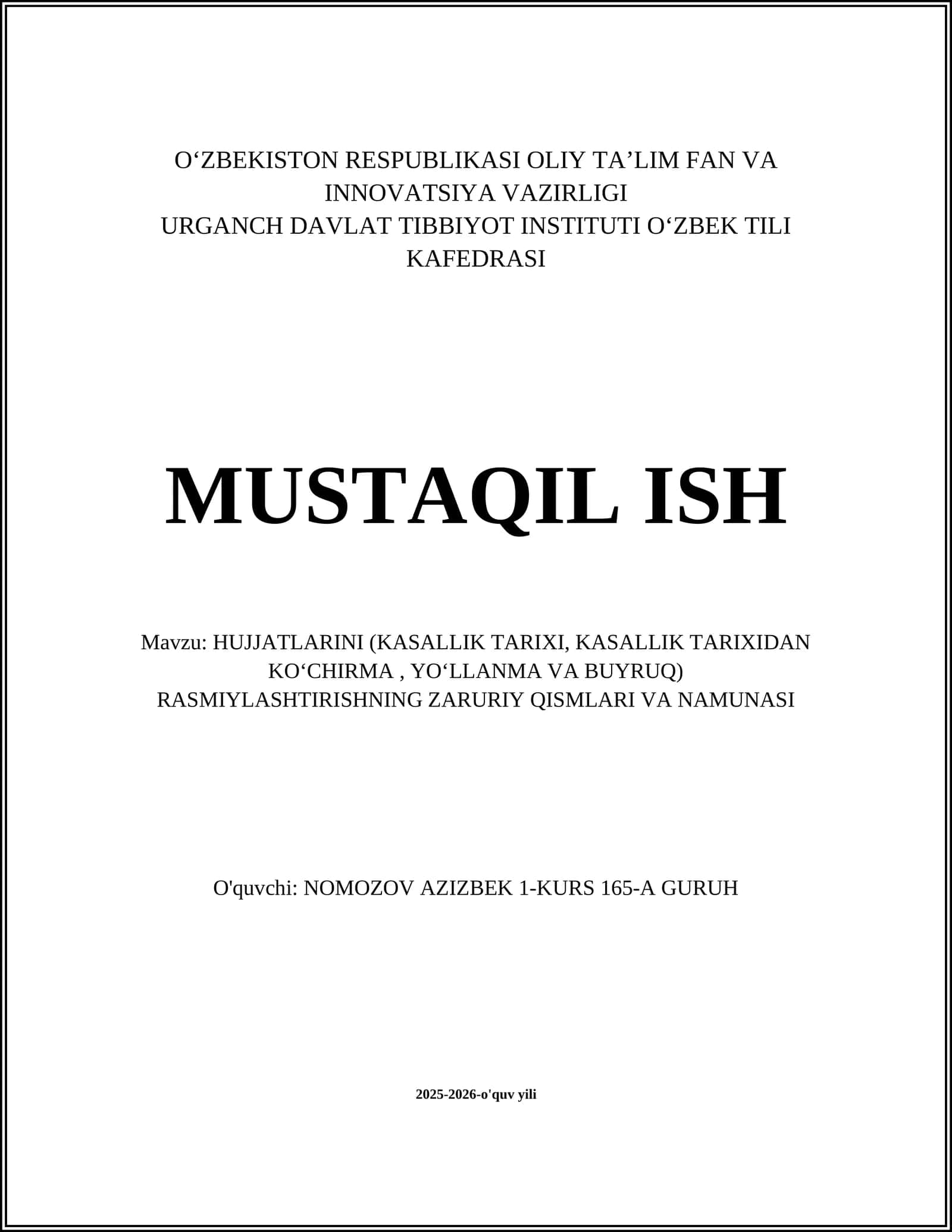 HUJJATLARINI (KASALLIK TARIXI, KASALLIK TARIXIDAN KOʻCHIRMA, YOʻLLANMA VA BUYRUQ) RASMIYLASHTIRISHNING ZARURIY QISMLARI VA NAMUNASI