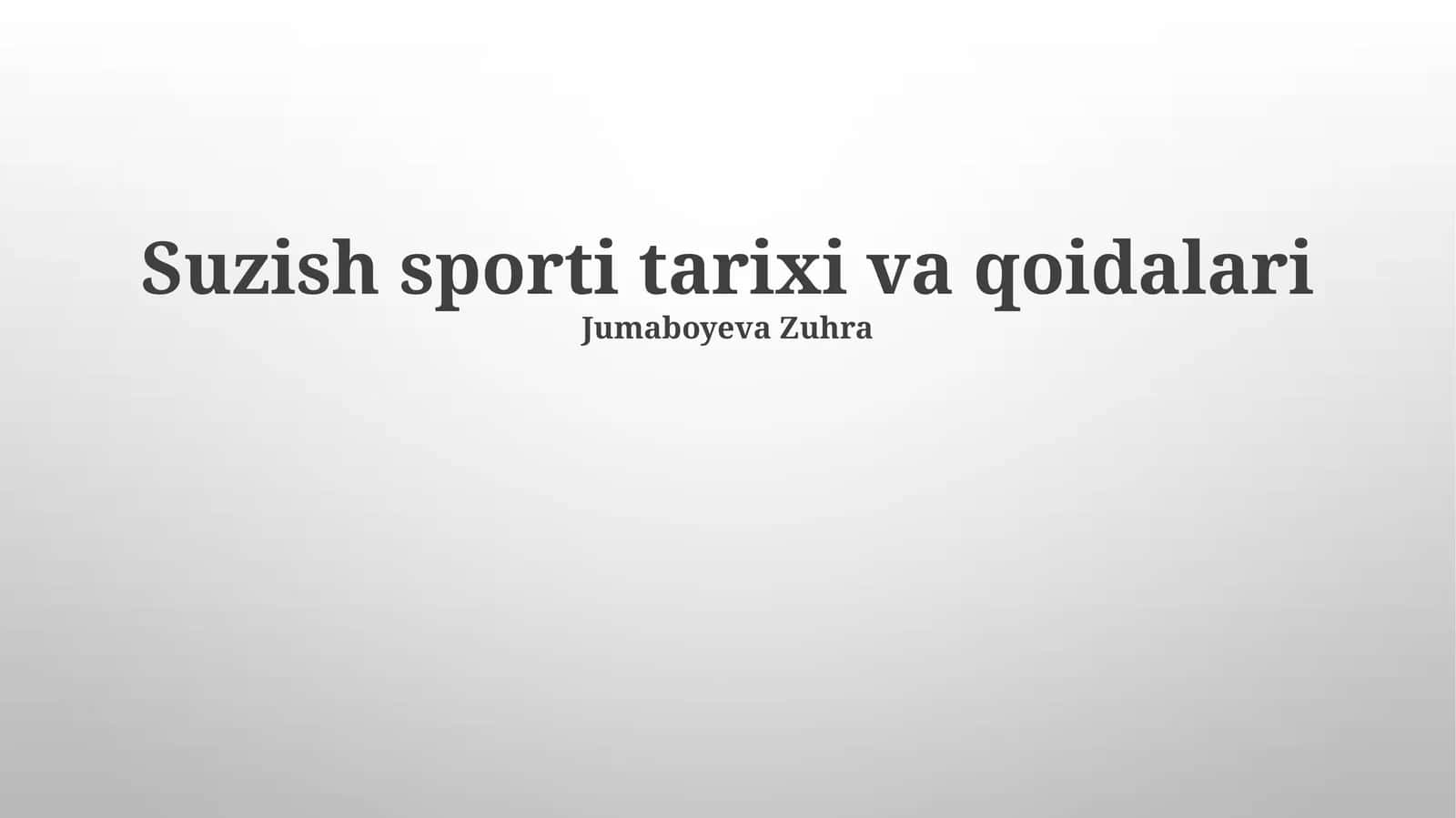 Suzish sporti tarixi va qoidalari