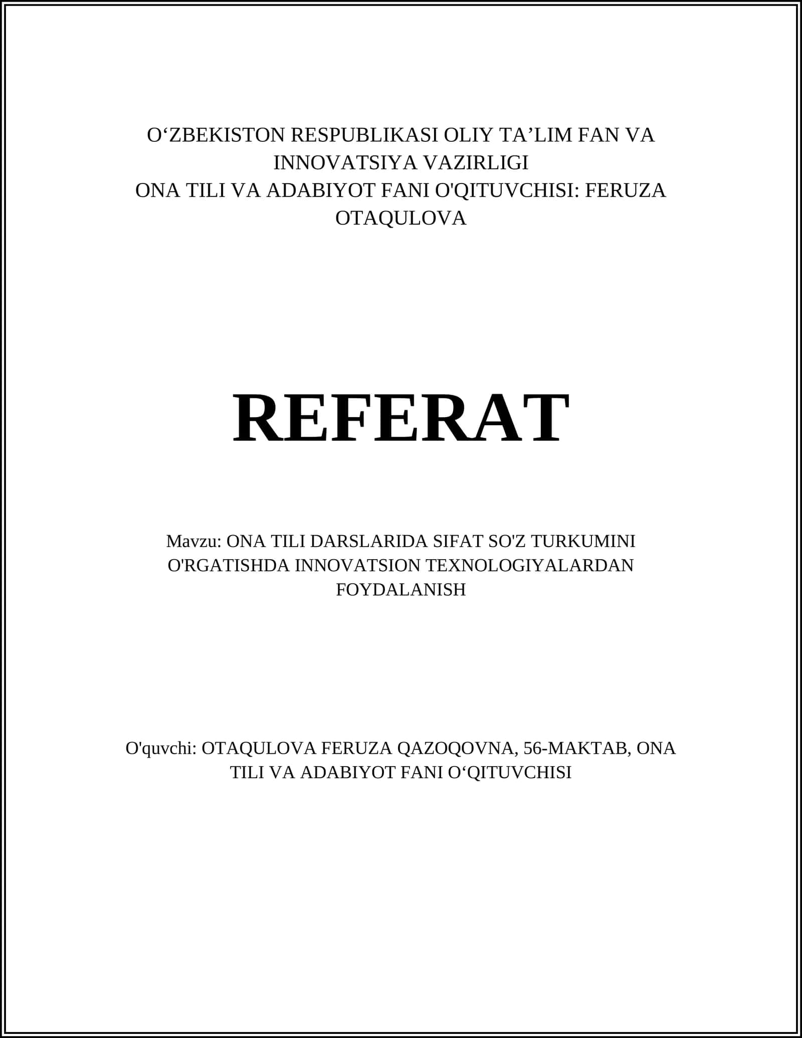 ONA TILI DARSLARIDA SIFAT SO'Z TURKUMINI O'RGATISHDA INNOVATSION TEXNOLOGIYALARDAN FOYDALANISH