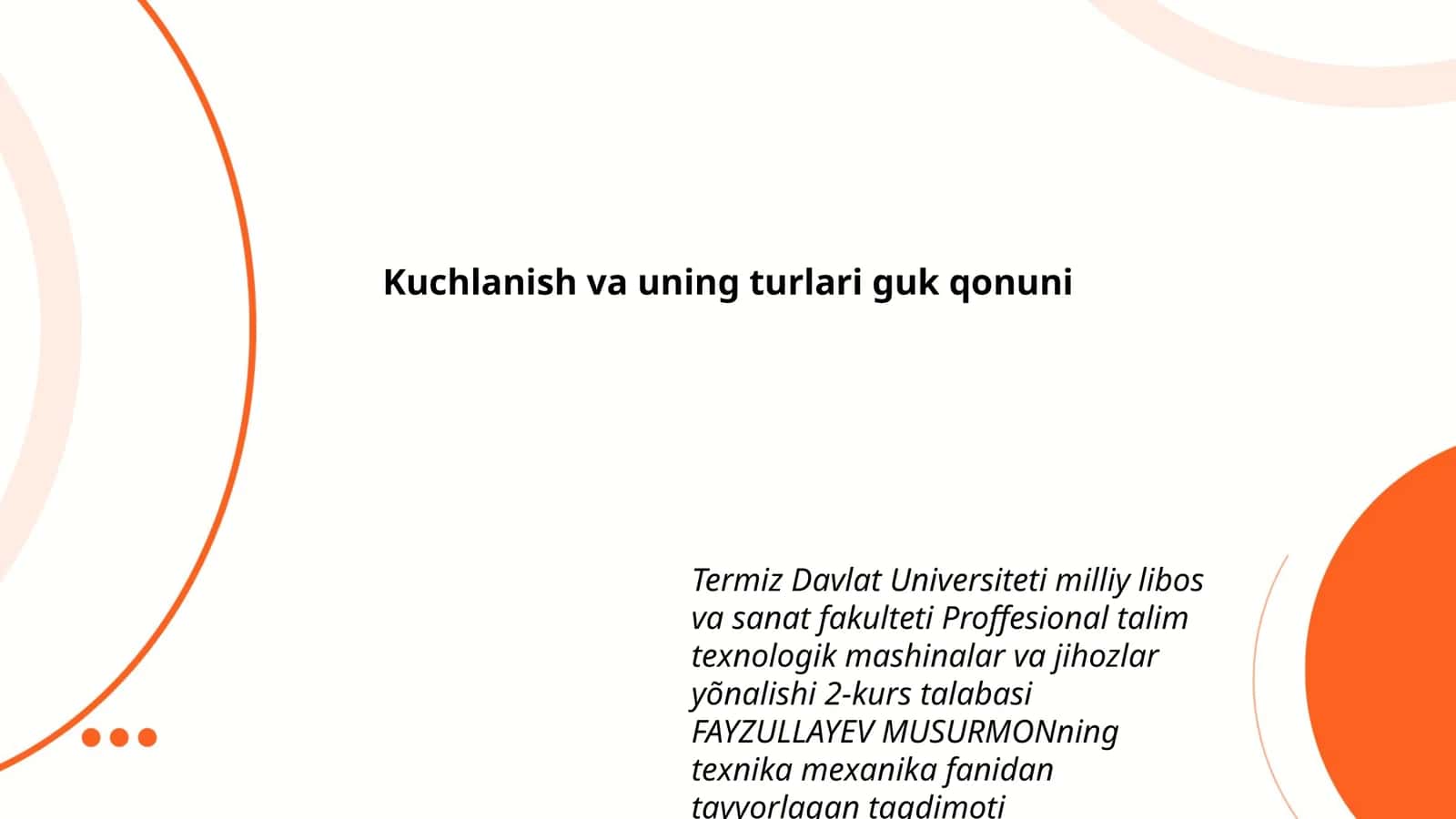 Kuchlanish va uning turlari guk qonuni