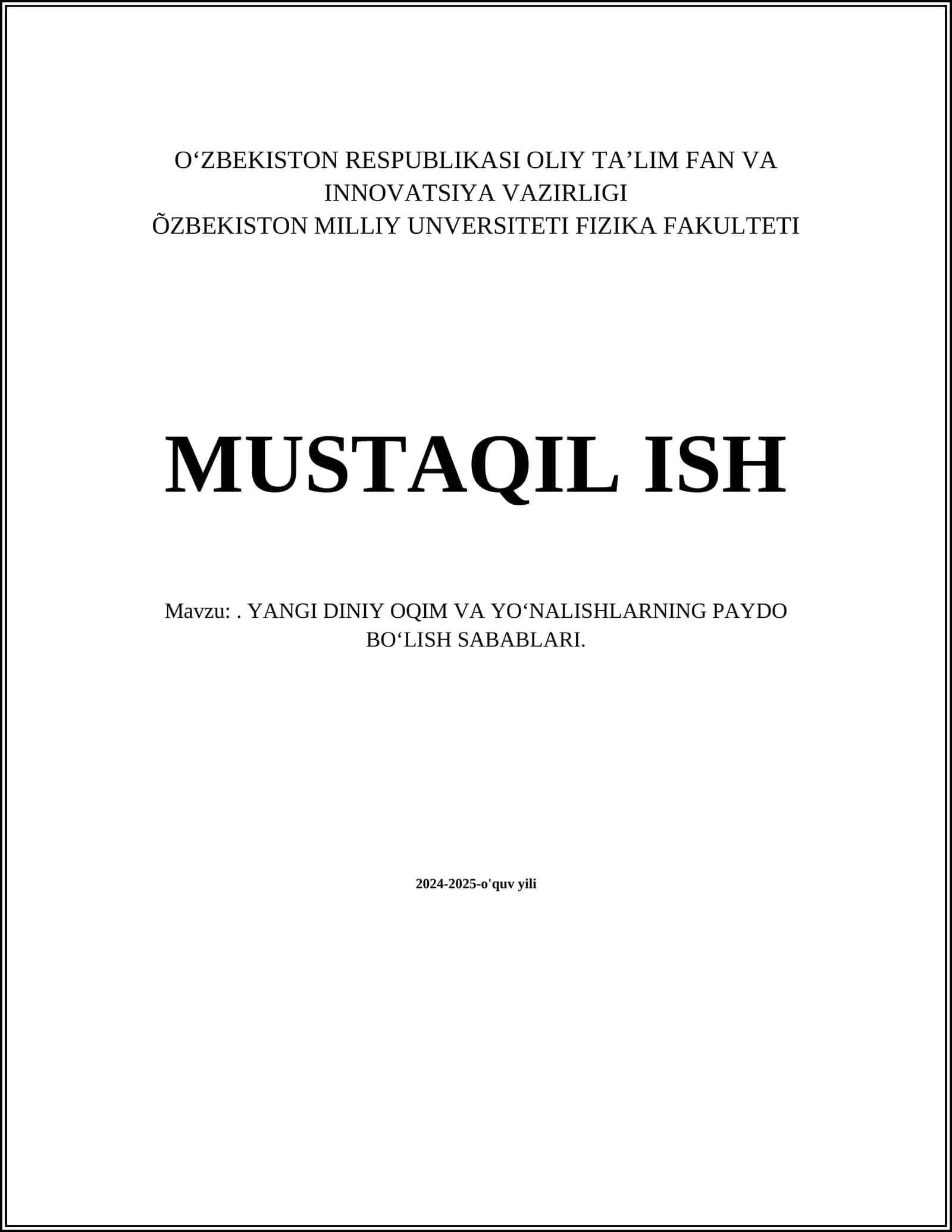 YANGI DINIY OQIM VA YO‘NALISHLARNING PAYDO BO‘LISH SABABLARI