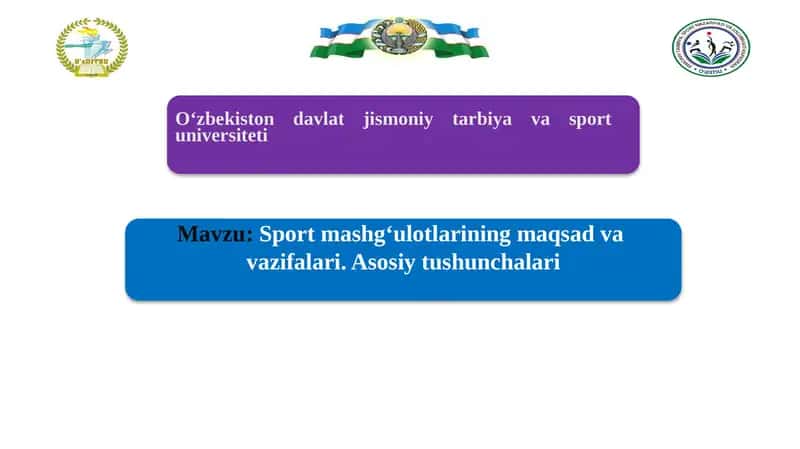 Sport mashgʻulotlarining maqsad va vazifalari