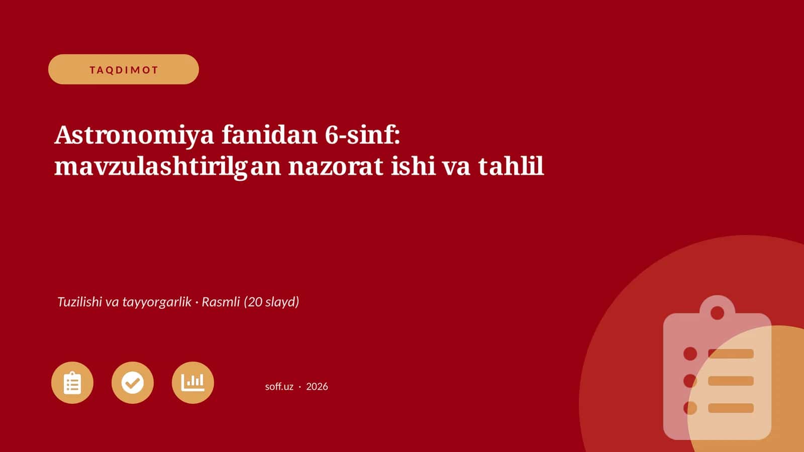 Astronomiya fanidan 6-sinf: mavzulashtirilgan nazorat ishi va tahlil