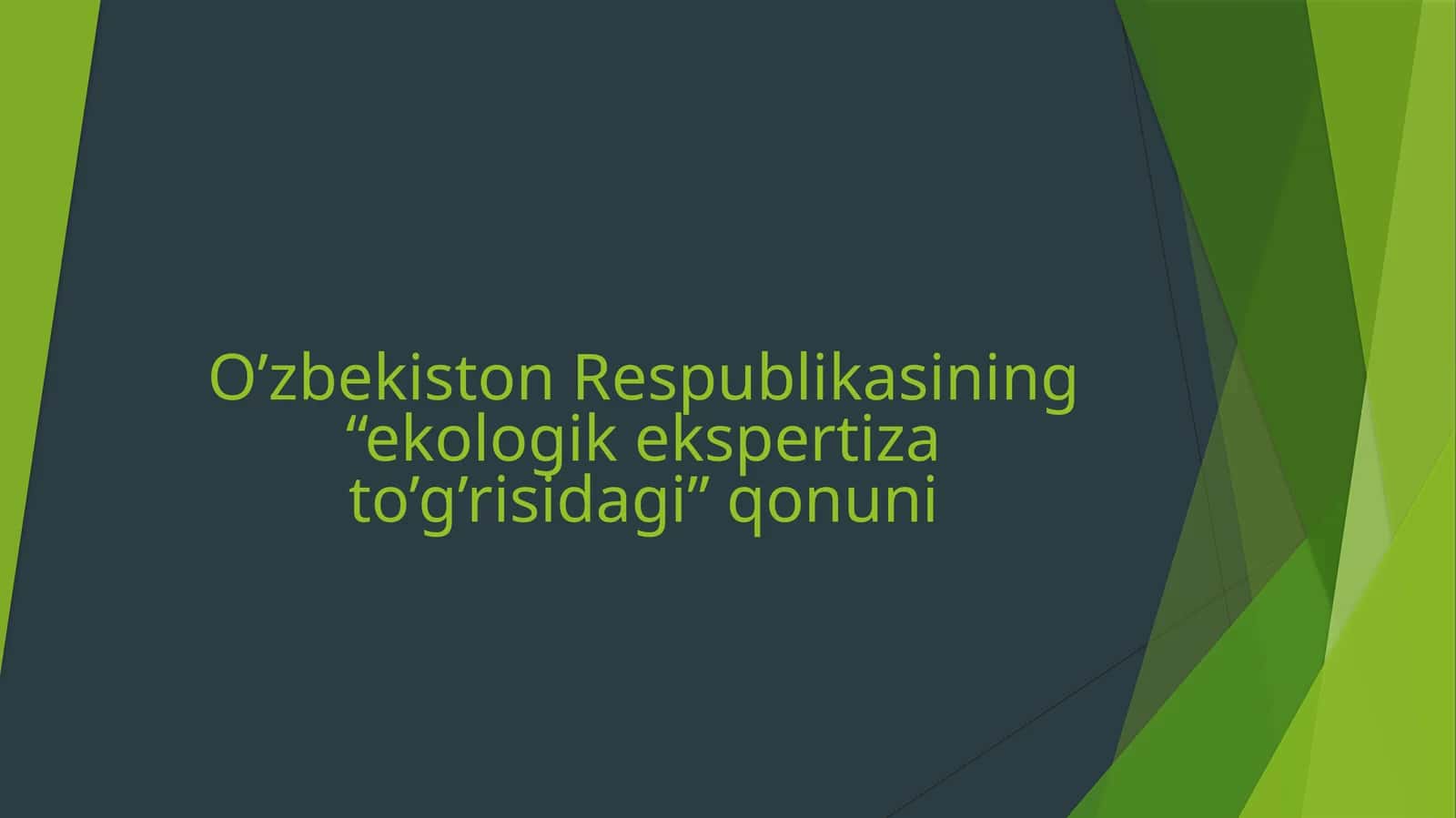 Ekologik ekspertiza to'g'risida qonun
