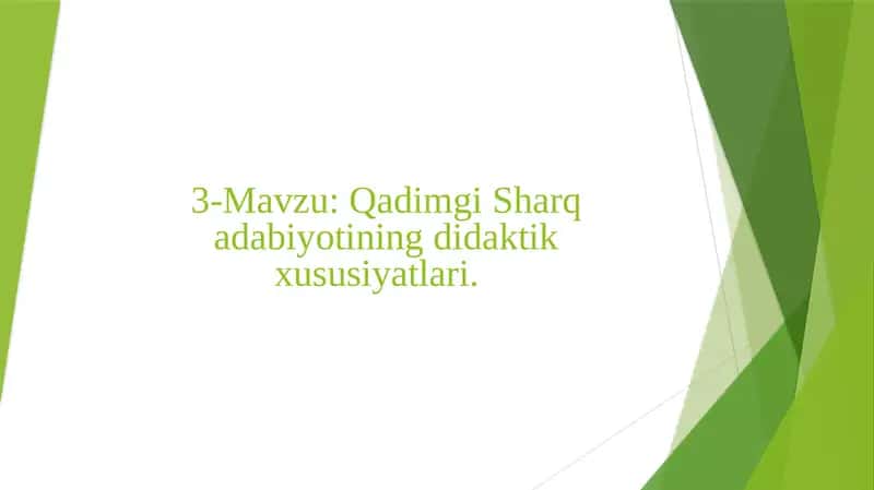 Qadimgi Sharq Adabiyotining Didaktik Xususiyatlari