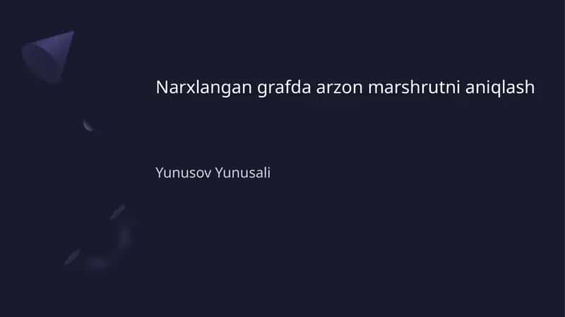 Narxlangan grafda arzon mashrutni aniqlash