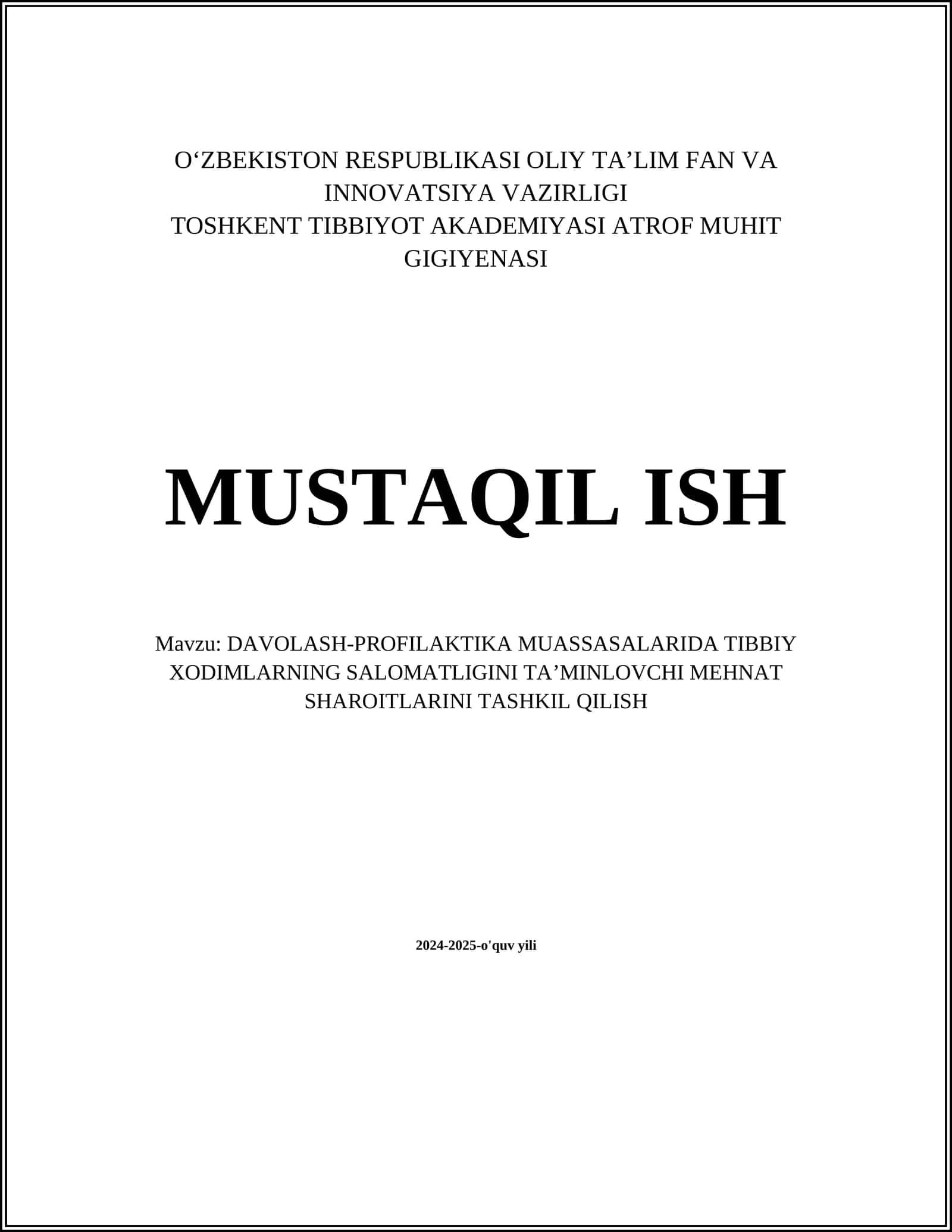 DAVOLASH-PROFILAKTIKA MUASSASALARIDA TIBBIY XODIMLARNING SALOMATLIGINI TA’MINLOVCHI MEHNAT SHAROITLARINI TASHKIL QILISH
