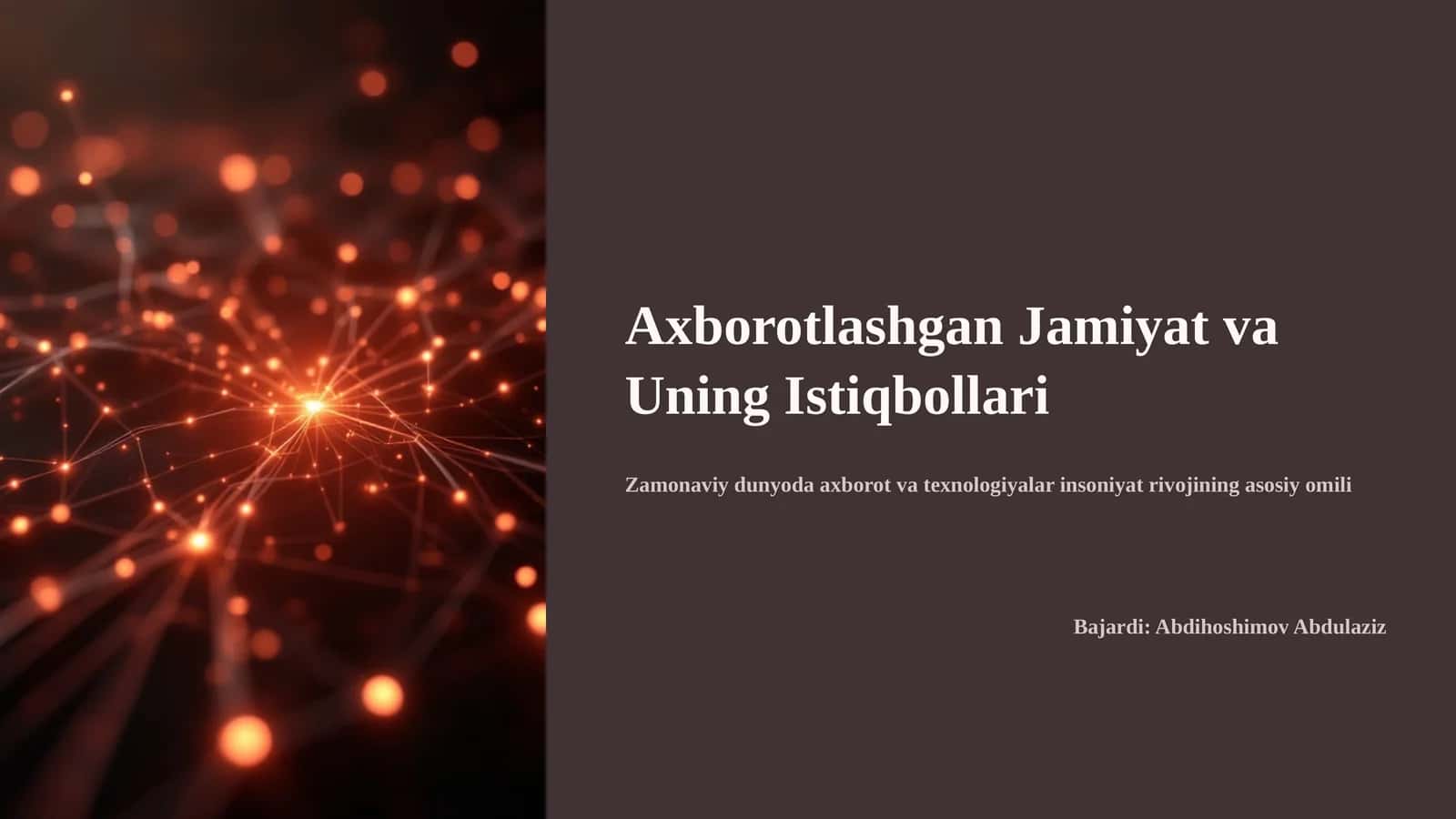 Axborotlashgan Jamiyat va Uning Istiqbollari