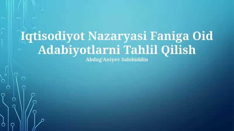 Iqtisodiyot Nazaryasi Faniga Oid Adabiyotlarni Tahlil Qilish