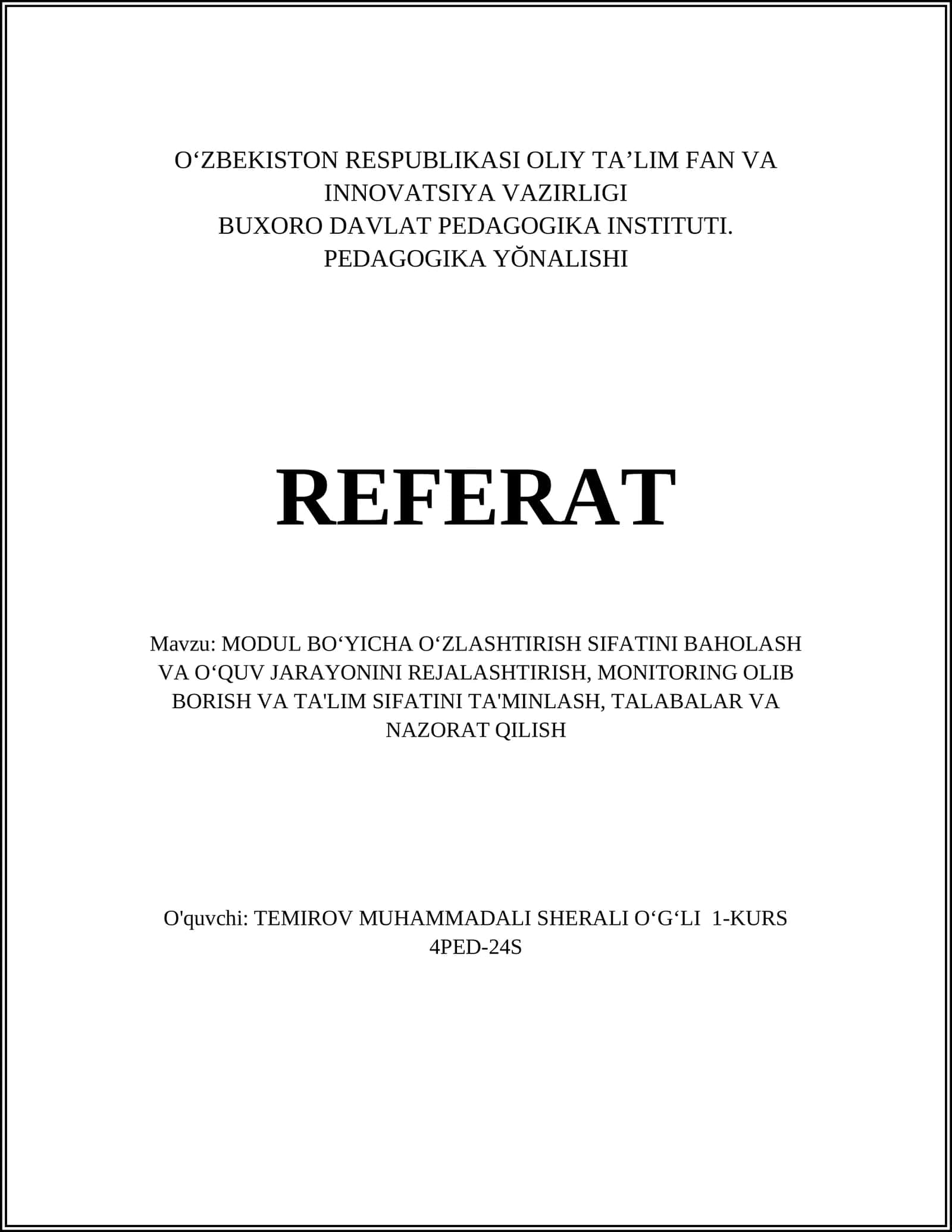 MODUL BOʻYICHA OʻZLASHTIRISH SIFATINI BAHOLASH VA OʻQUV JARAYONINI REJALASHTIRISH, MONITORING OLIB BORISH VA TA'LIM SIFATINI TA'MINLASH, TALABALAR VA NAZORAT QILISH