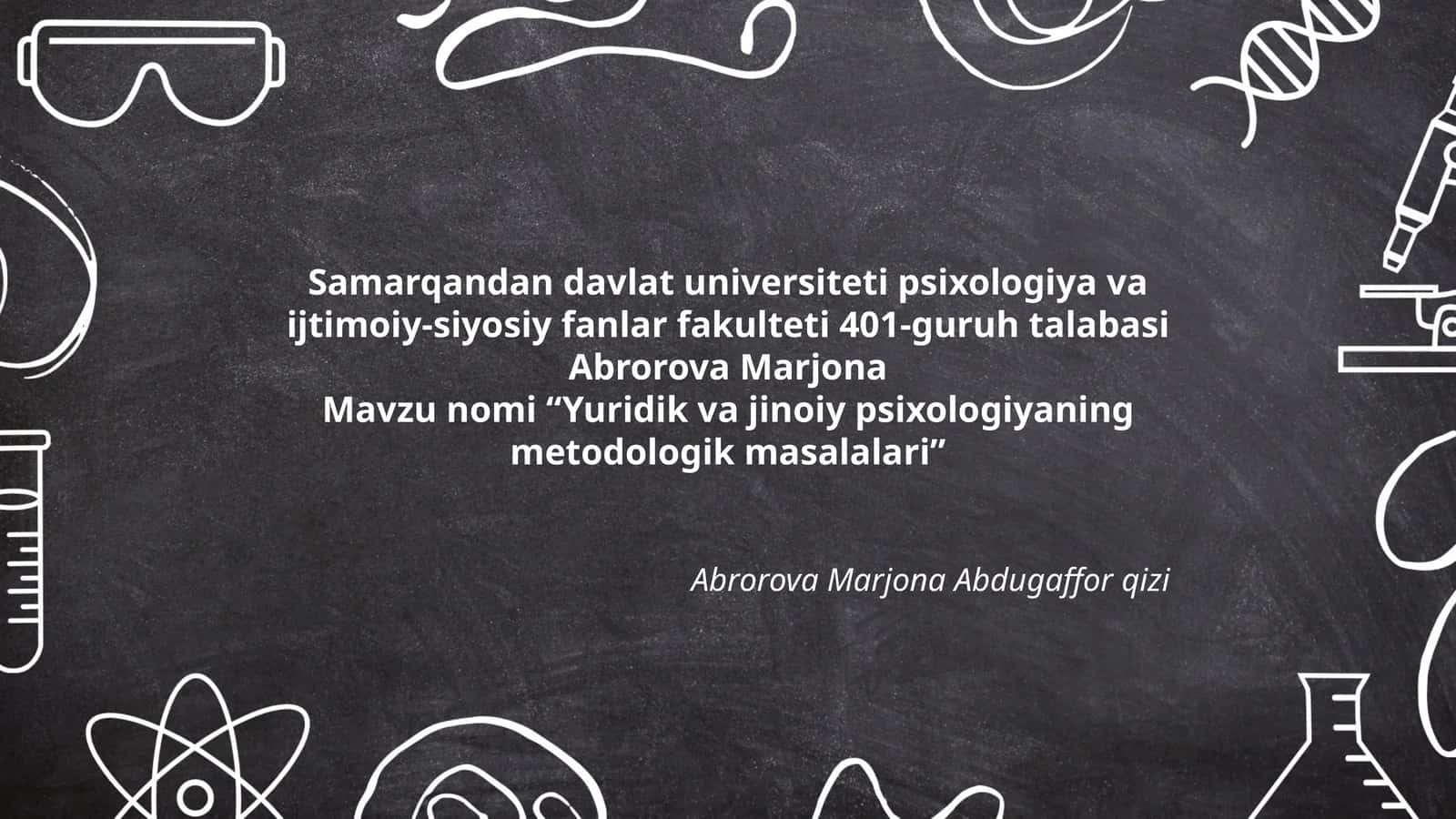 Yuridik va jinoiy psixologiyaning metodologik masalalari
