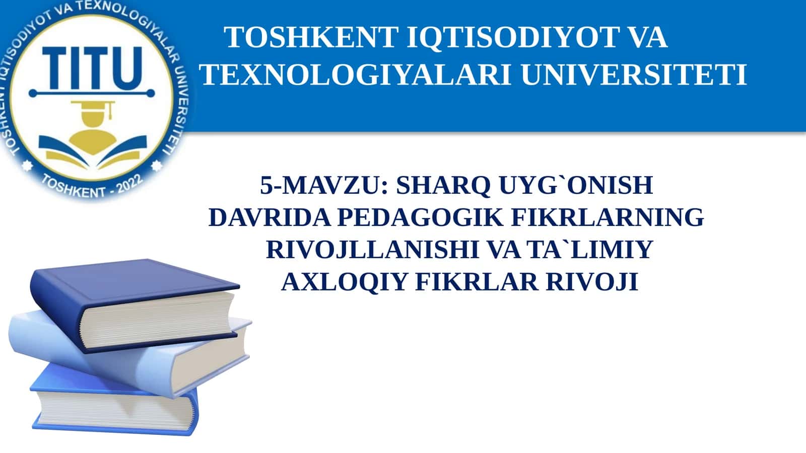SHARQ UYG`ONISH DAVRIDA PEDAGOGIK FIKRLARNING RIVOJLLANISHI VA TA`LIMIY AXLOQIY FIKRLAR RIVOJI