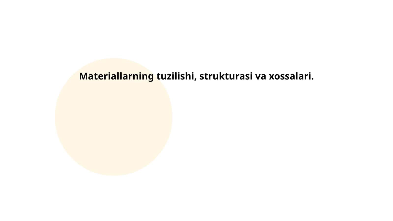 Materiallarning tuzilishi, strukturasi va xossalari