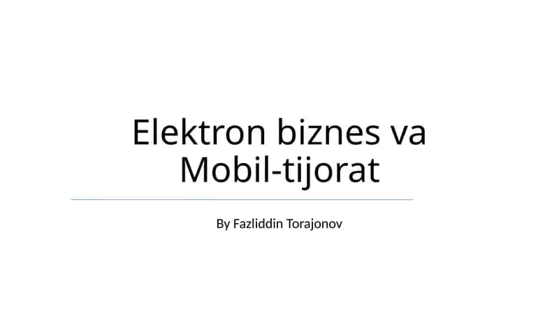 Elektron biznes va Mobil-tijorat
