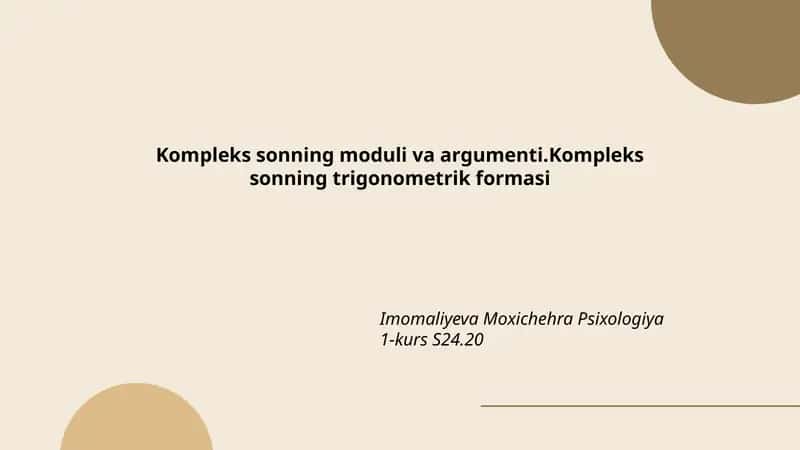 Kompleks sonning moduli va argumenti.Kompleks sonning trigonometrik formasi