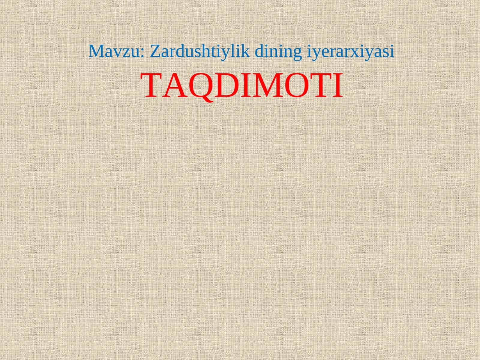 Zardushtiylik dining iyerarxiyasi