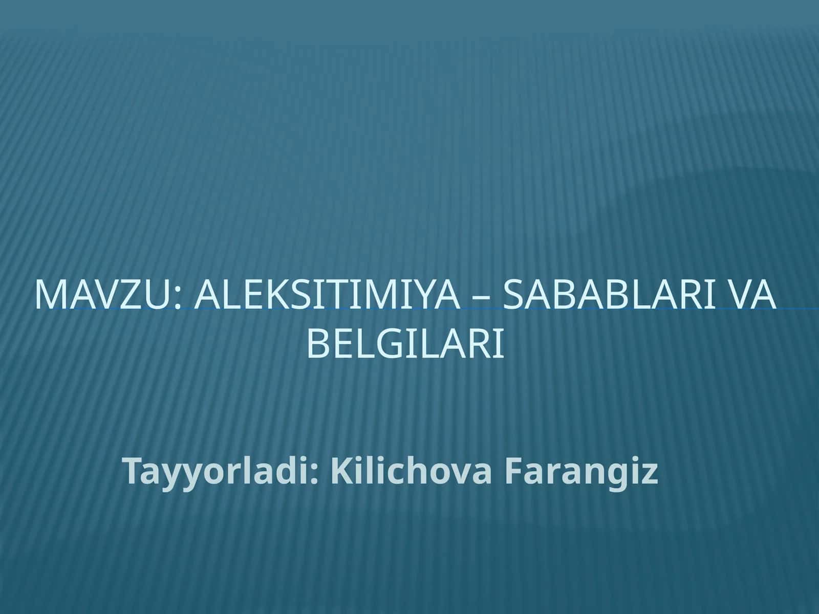 Aleksitimiya–SabablarivaBelgilari