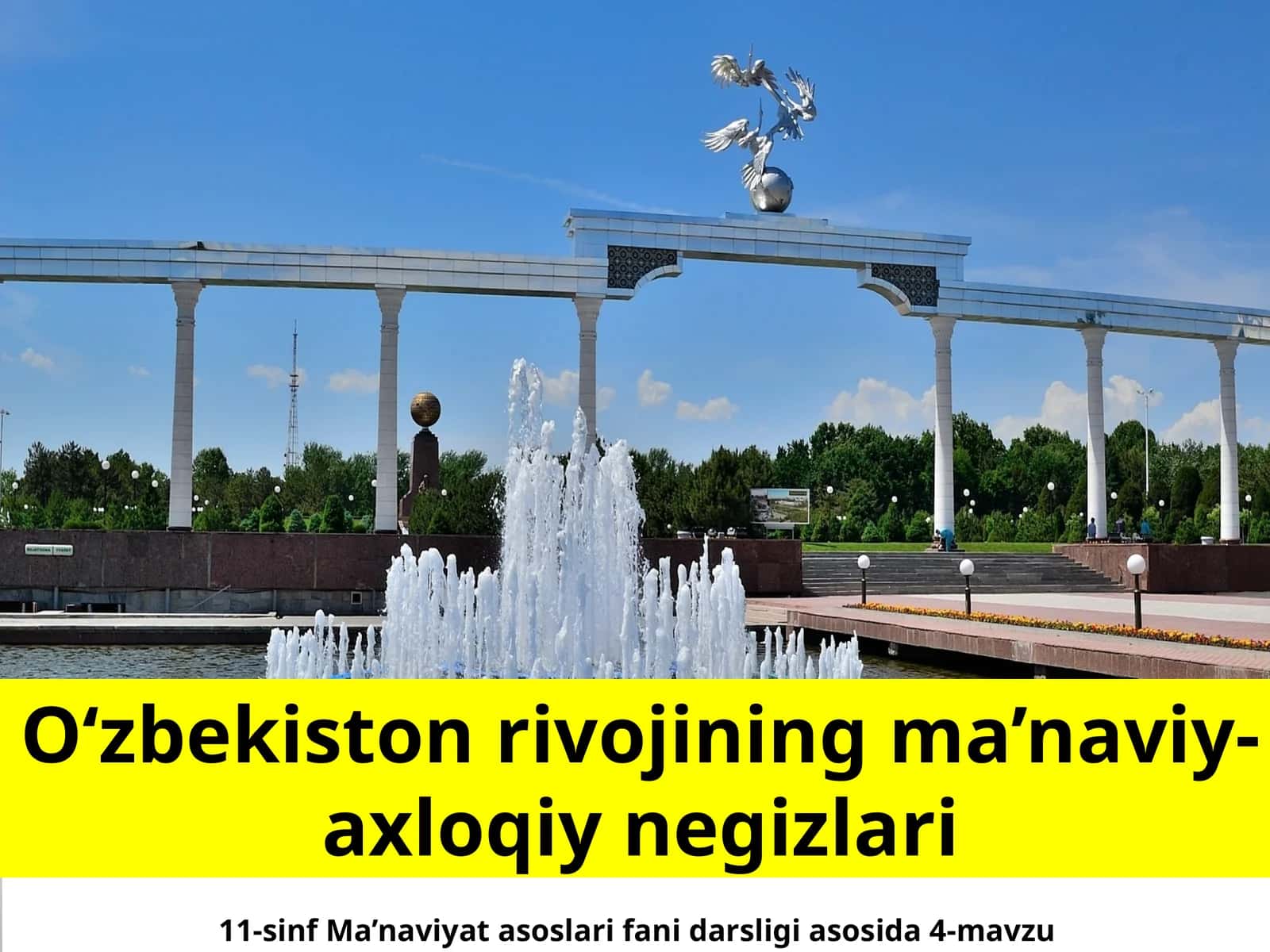 11-sinf Ma'naviyat asoslari O'zbekiston rivojining ma'naviy-axloqiy negizlari