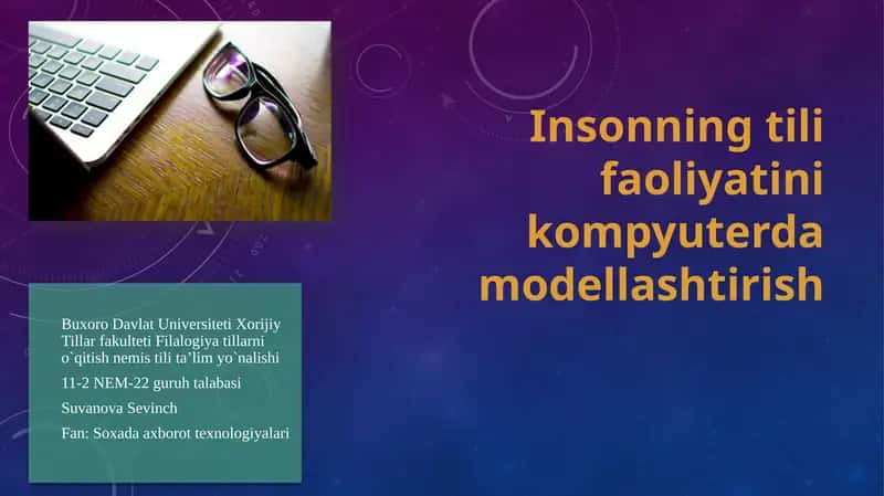 Insonning tilifaoliyatini kompyuterda modellashtirish