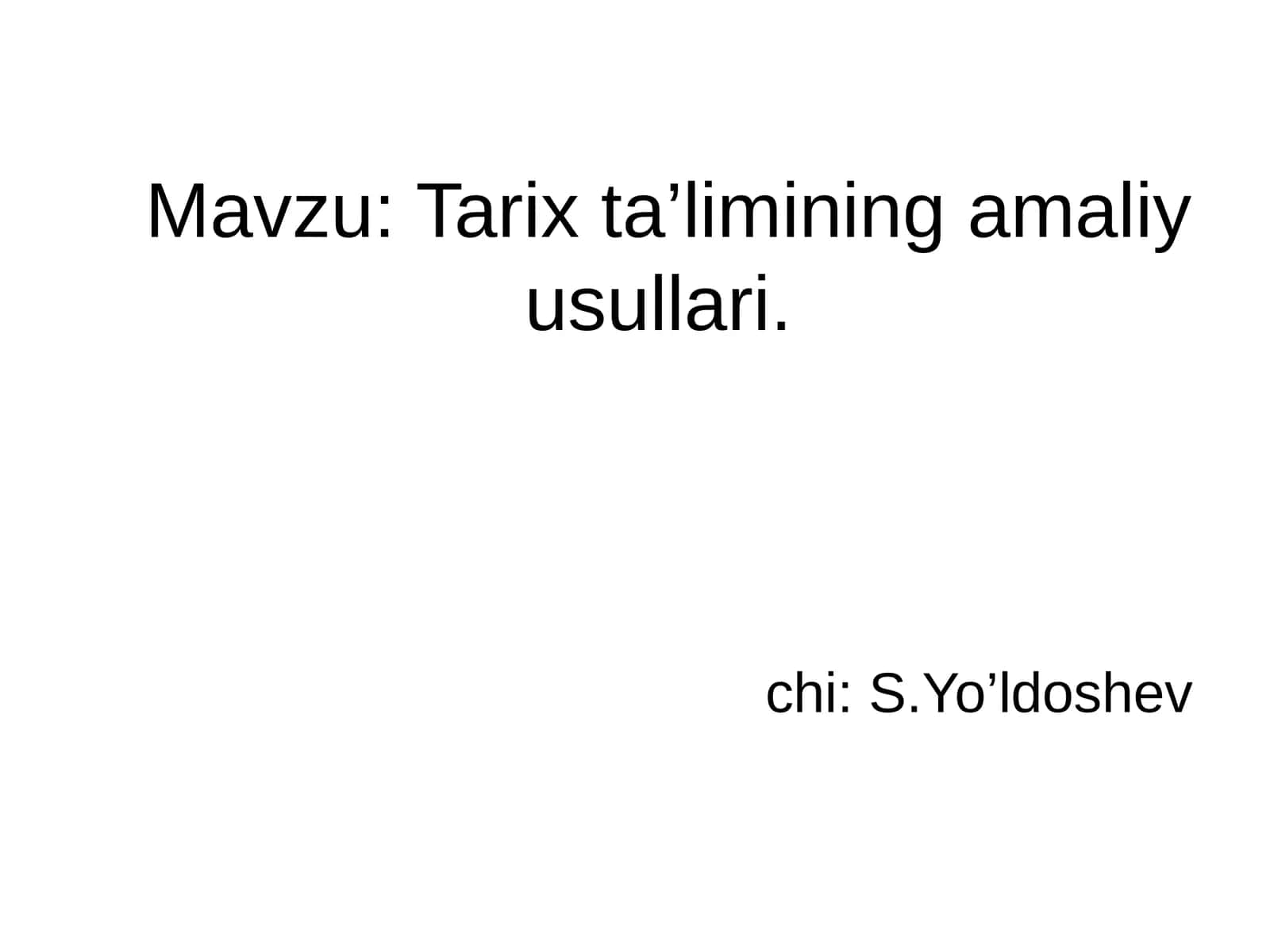 Tarix ta'limining amaliy usullari