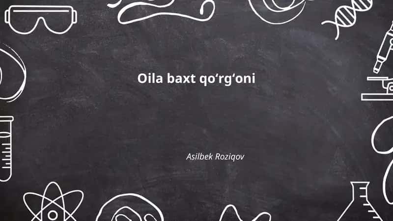 Oilа baxt qo'rg'oni