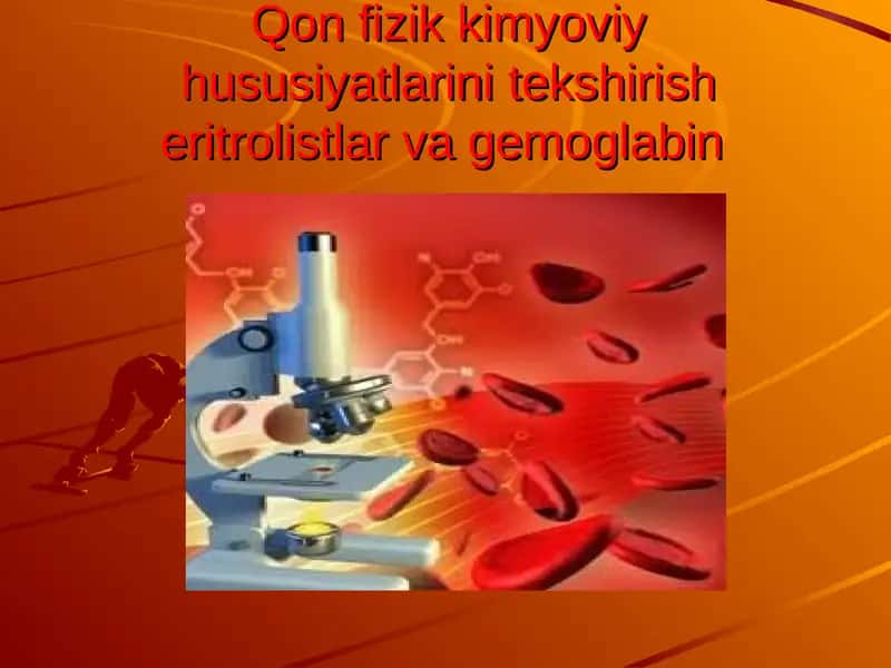 Qon fizik kimyoviy hususiyatlari