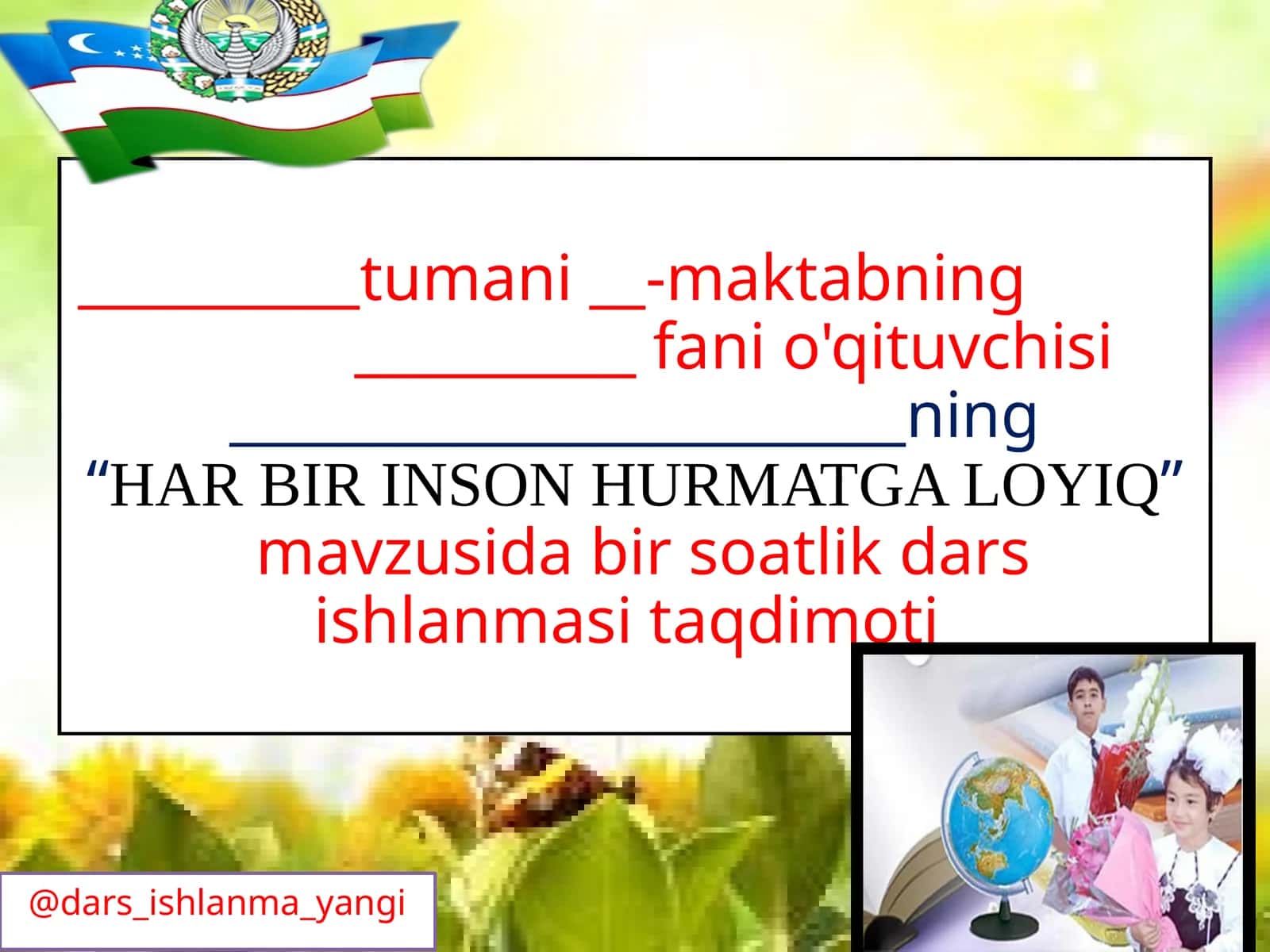 HAR BIR INSON HURMATGA LOYIQ