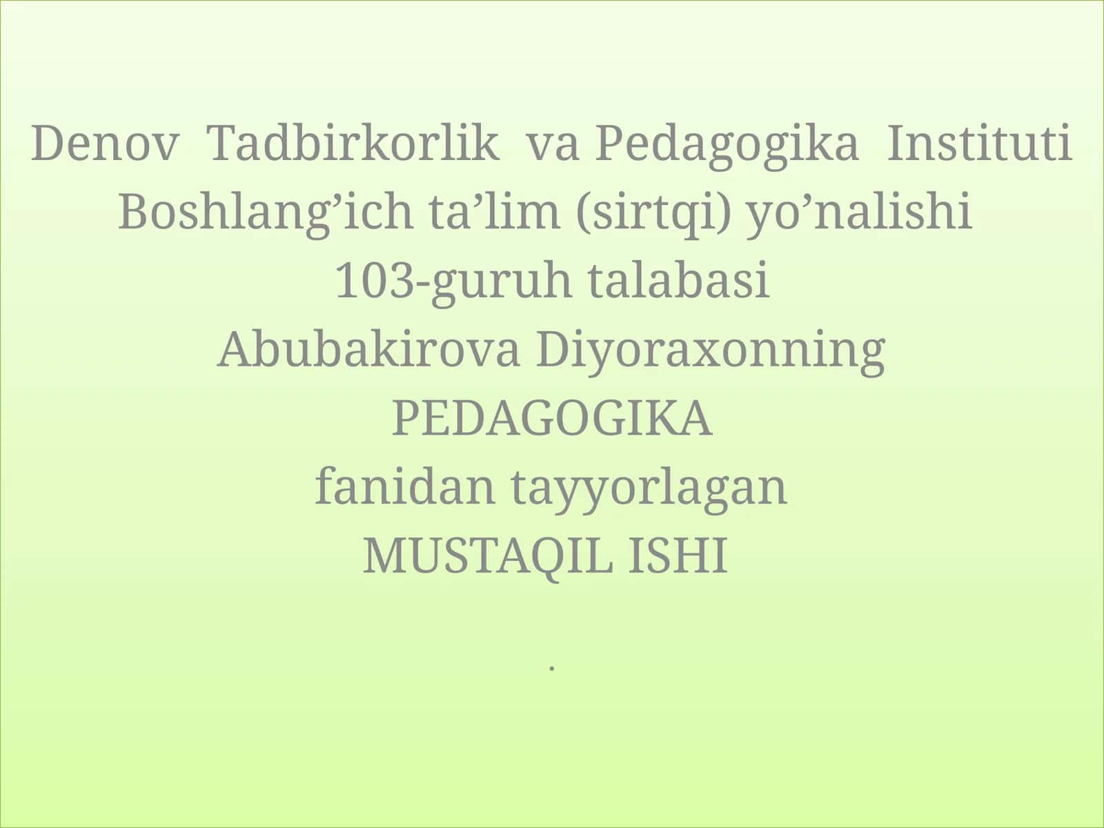 O'QUVCHILARNI MA'NAVIY-AXLOQIY TARBIYALASHDA BADIIY PEDAGOGIKANING AHAMIYAT