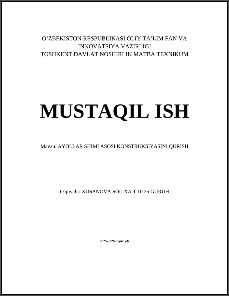 AYOLLAR SHIMI ASOSI KONSTRUKSIYASINI QURISH
