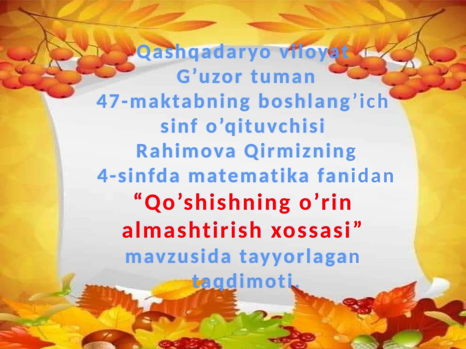 4-sinf Matematika Qо'shishning о'rin almashtirish va guruhlash xossasi dars ishlanma