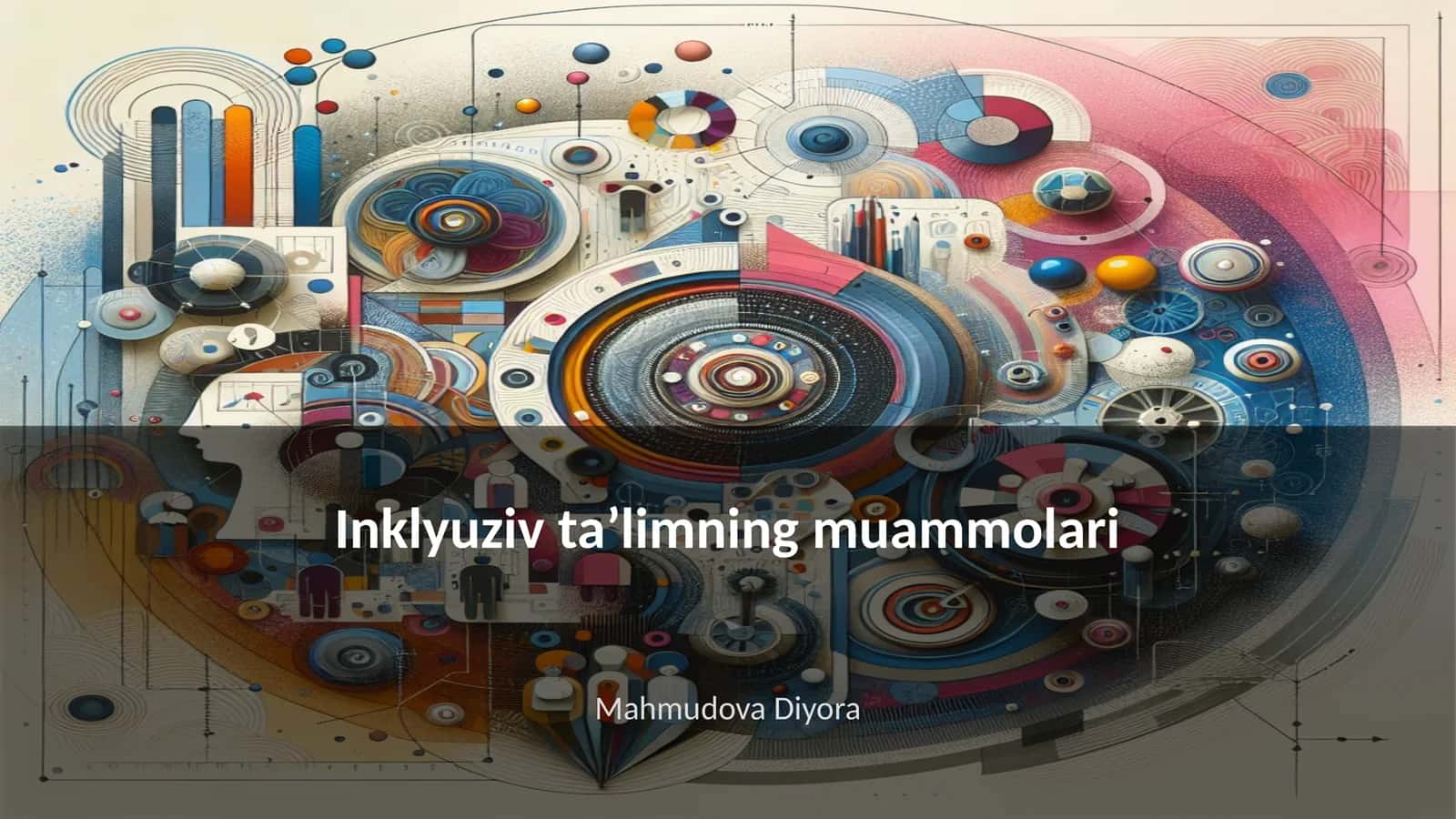 Inklyuziv taʼlimning muammolari