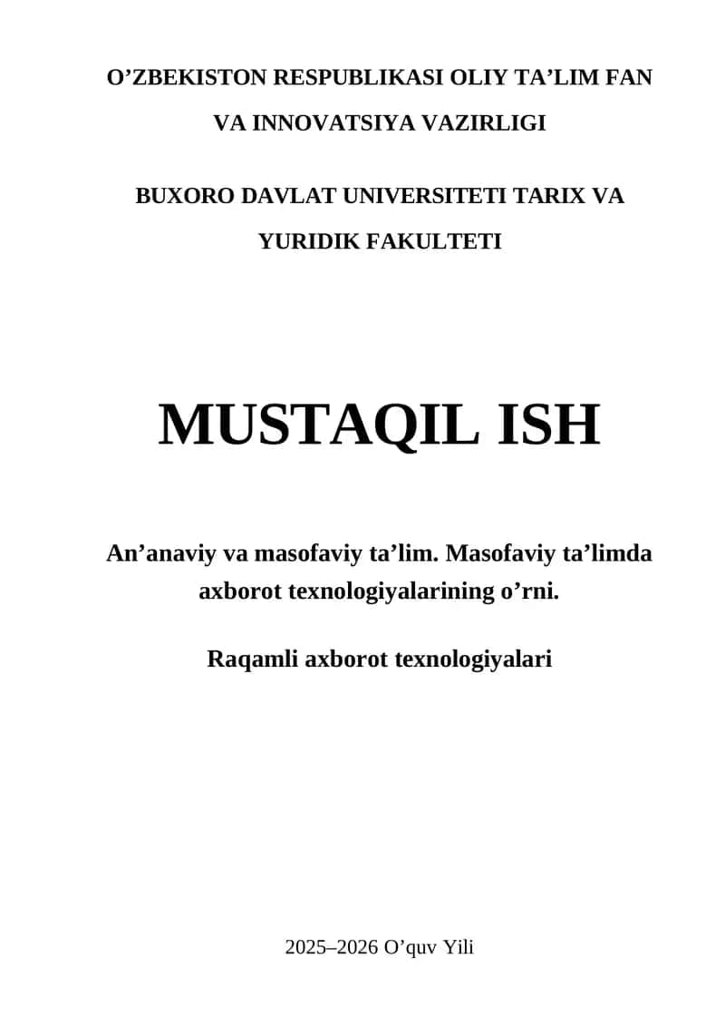 An’anaviy va masofaviy ta’lim. Masofaviy ta’limda axborot texnologiyalarining o’rni.
